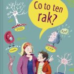 Co to ten rak? Odkrywamy tajemnice choroby